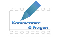 Kommentare und Fragen